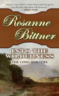 Into the Wilderness: The Long Hunters