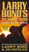 Larry Bonds Red Dragon Rising Shock of War