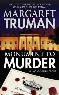 Monument to Murder A Capital Crimes Novel
