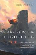 Too Like the Lightning Terra Ignota Book 1