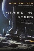 Perhaps the Stars Terra Ignotta Book 4