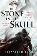 The Stone in the Skull: The Lotus Kingdoms, Book One