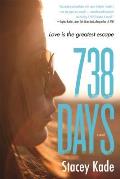 738 Days A Novel