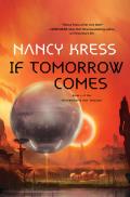 If Tomorrow Comes Book 2 of the Yesterdays Kin Trilogy