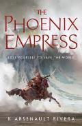Phoenix Empress Their Bright Ascendancy Book 2