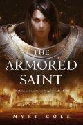 Armored Saint Sacred Throne Book 1