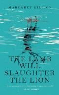 The Lamb Will Slaughter the Lion (Danielle Cain #1)