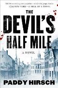 Devils Half Mile A Novel