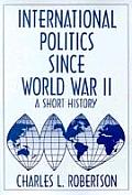Fifty Years of Change: Short History of World Politics Since 1945