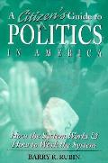 Citizens Guide To Politics In America