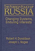 Foreign Policy Of Russia Changing Syst