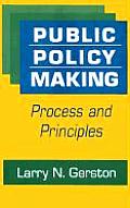 Public Policy Making Process & Principles