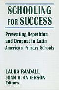 Schooling for Success: Preventing Repetition and Dropout in Latin American Primary Schools