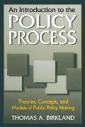 Introduction To The Policy Process Theories Con