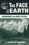 The Face of the Earth: Environment and World History