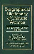 Biographical Dictionary of Chinese Women: v. 2: Twentieth Century