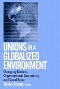 Unions in a Globalized Environment Changing Borders Organizational Boundaries & Social Roles