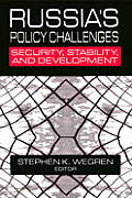 Russia's Policy Challenges: Security, Stability, and Development
