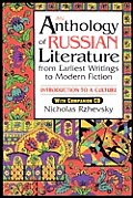 Anthology of Russian Literature from Earliest Writings to Modern Fiction Introduction to a Culture