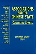Associations and the Chinese State: Contested Spaces: Contested Spaces