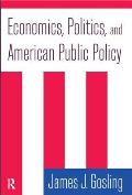 Economics Politics & American Public Policy