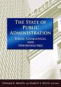 The State of Public Administration: Issues, Challenges and Opportunities