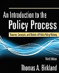 Introduction to the Policy Process Theories Concepts & Models of Public Policy Making