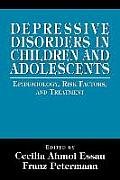 Depressive Disorders in Children and Adolescents: Epidemiology, Risk Factors, and Treatment