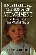 Building The Bonds Of Attachment Awake