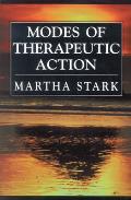 Modes of Therapeutic Action