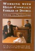 Working with High-Conflict Families of Divorce: A Guide for Professionals