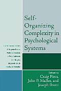 Self-Organizing Complexity in Psychological Systems: Volume 67