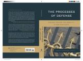 The Processes of Defense: Trauma, Drives, and Reality A New Synthesis