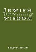 Jewish Parenting Wisdom