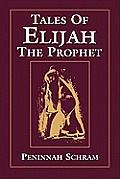 Tales Of Elijah The Prophet