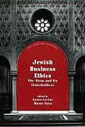 Jewish Business Ethics: The Firm and Its Stakeholders