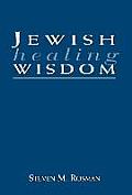 Jewish Healing Wisdom