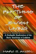 Rhythms Of Jewish Living A Sephardic Exp