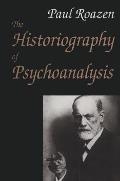 The Historiography of Psychoanalysis