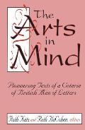 The Arts in Mind: Pioneering Texts of a Coterie of British Men of Letters