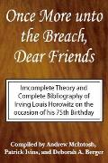 Once More Unto the Breach, Dear Friends: Incomplete Theory and Complete Bibliography
