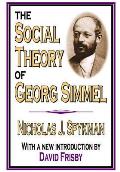 The Social Theory of Georg Simmel