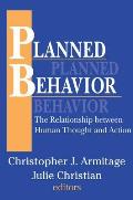 Planned Behavior: The Relationship Between Human Thought and Action