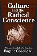 Culture and the Radical Conscience