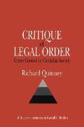 Critique of Legal Order: Crime Control in Capitalist Society