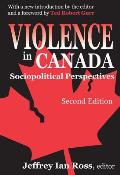Violence in Canada: Sociopolitical Perspectives