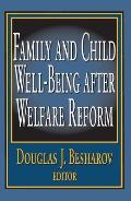 Family and Child Well-Being After Welfare Reform