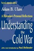 Understanding the Cold War: A Historian's Personal Reflections