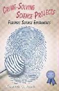 Crime Solving Science Projects Forensic Science Experiments