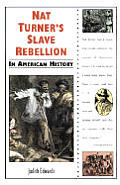 Nat Turners Slave Rebellion In American